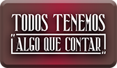 TODOS_TENEMOS_ALGO_QUE_CONTAR_400x233